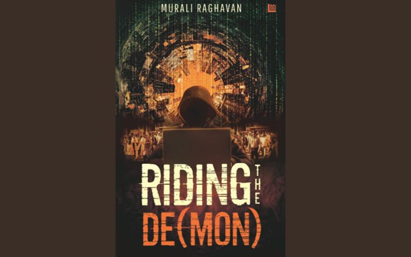 Riding the De (Mon) a novel by Murali Raghavan