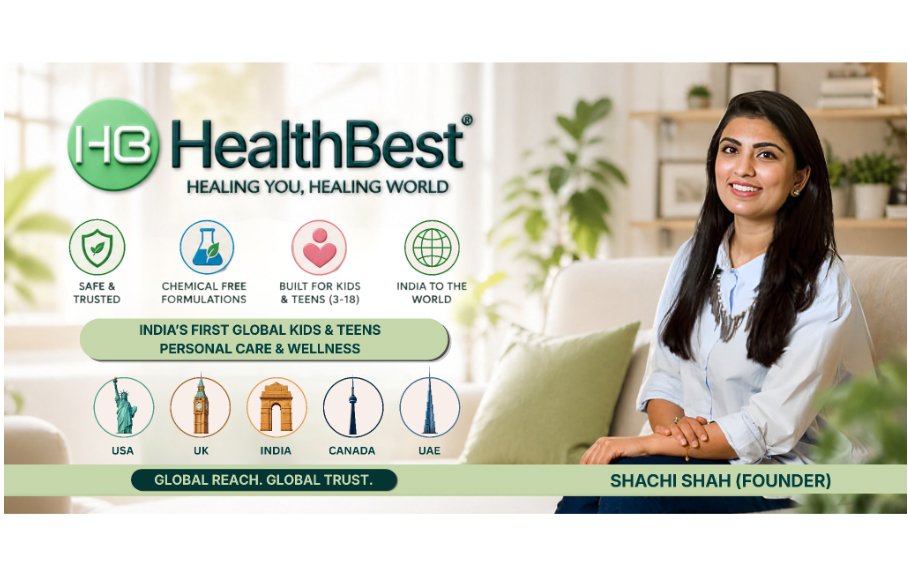 How Healthbest Private Limited is building India’s first global kids and teens personal care powerhouse