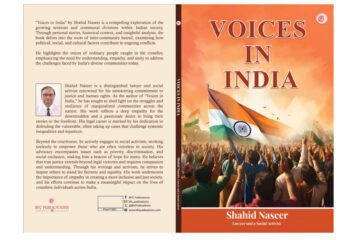 Advocate Shahid Naseer Emerges as a Strong Voice for Justice, Social Reform, and Communal Harmony Through His Work and Literary Contributions