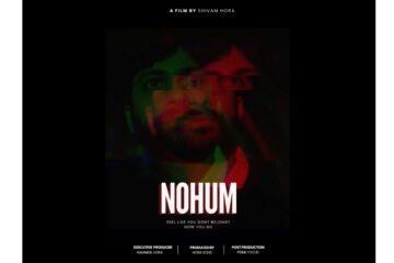 Nohum Brings a Genre-Blending Psychological Thriller to Independent Indian Cinema